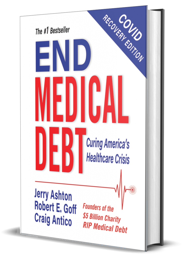 End Medical Debt; Curing America's healthcare Crisis